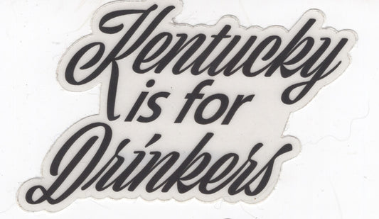 John Furse Stickers: Cursive Kentucky Is For Drinkers